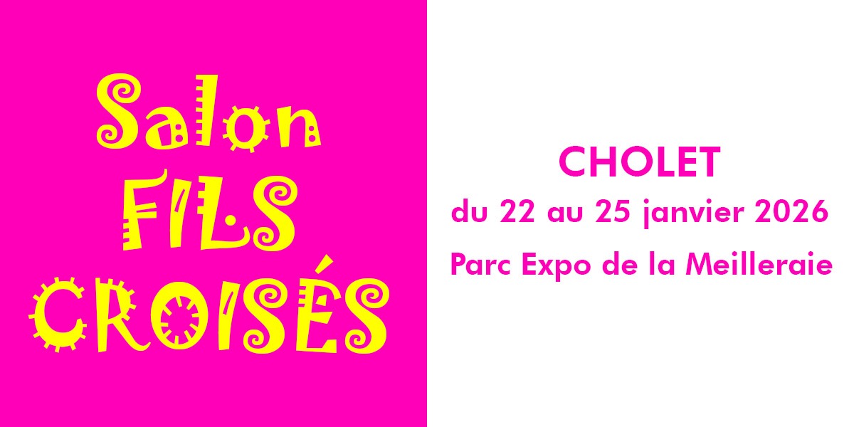 Salon Fils Croisés, Parc Expo de la Meilleraie, Cholet